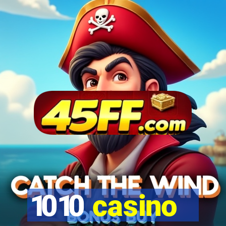 1010 casino
